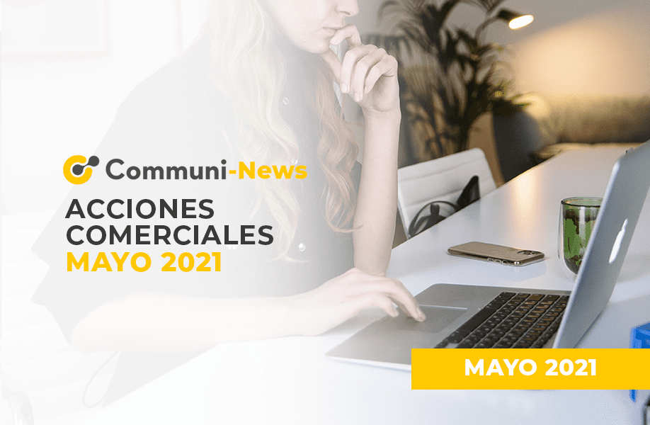 Acciones Comerciales Mayo 2021